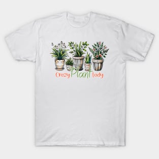 Crazy plant lady T-Shirt